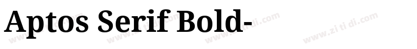 Aptos Serif Bold字体转换